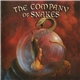 The Company Of Snakes - Burst The Bubble